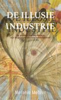 De illusie-industrie (Paperback)