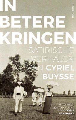 In betere kringen - Cyriel Buysse, Joris van Parys - ebook