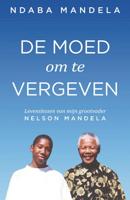 De moed om te vergeven (Paperback)