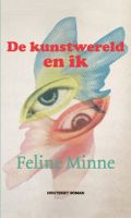 De kunstwereld en ik - Feline Minne - eBook (9789089244338) - thumbnail