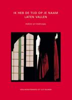 Ik heb de tijd op je naam laten vallen (Paperback)