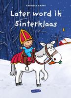 Later word ik Sinterklaas (Hardback)