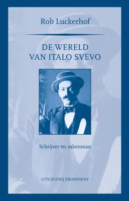 De wereld van Italo Svevo (Hardback)