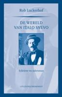 De wereld van Italo Svevo (Hardback)