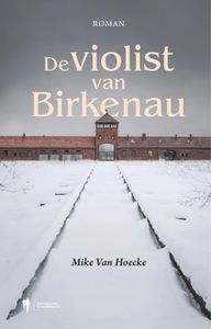 De violist van Birkenau - Mike Van Hoecke - ebook