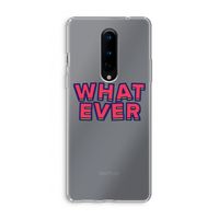 Whatever: OnePlus 8 Transparant Hoesje