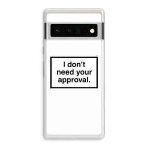 Don't need approval: Google Pixel 6 Pro Transparant Hoesje
