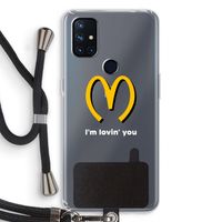 I'm lovin' you: OnePlus Nord N10 5G Transparant Hoesje met koord
