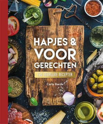 Hapjes & Voorgerechten - 150 recepten (Hardback)