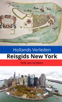 Hollands Verleden - Reisgids New York (Paperback)