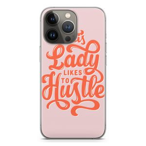 Hustle Lady: iPhone 13 Pro Transparant Hoesje