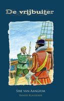 De vrijbuiter - Sibert van Aangium - ebook