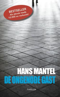 De ongenode gast (Paperback)