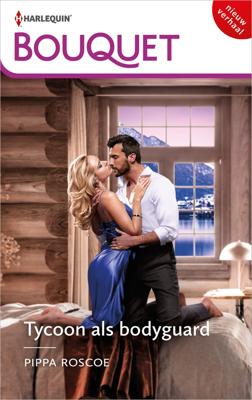 Tycoon als bodyguard - Pippa Roscoe - ebook