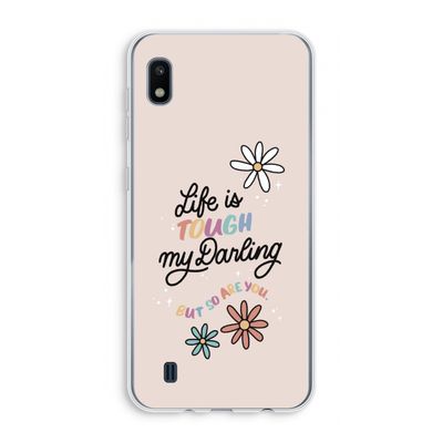 Tough Life: Samsung Galaxy A10 Transparant Hoesje