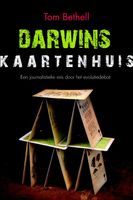 Darwins kaartenhuis - Tom Bethell - ebook