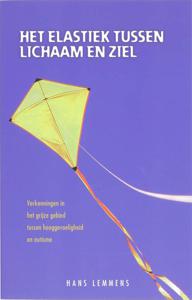 Het elastiek tussen lichaam en ziel (Paperback)