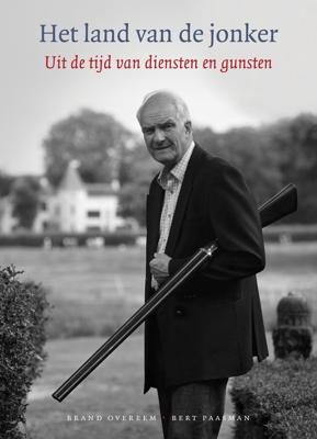Het land van de jonker (Hardback)