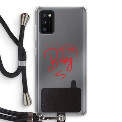 Not Your Baby: Samsung Galaxy A41 Transparant Hoesje met koord