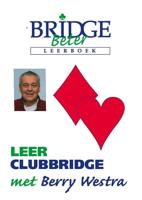 Leer clubbridge met Berry Westra (Paperback)