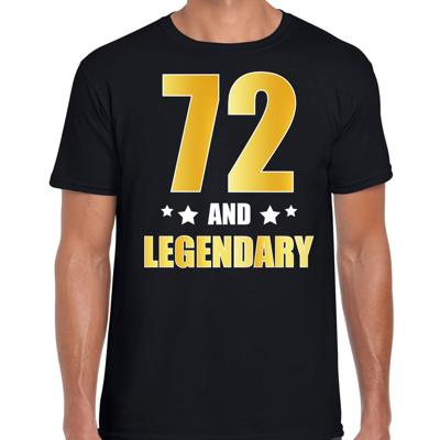 72 and legendary verjaardag cadeau t-shirt - zwart - gouden letters - heren - 72 jaar geworden