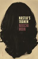 Nastja's tranen - Natascha Wodin - ebook