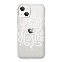Hustle Lady: iPhone 13 Transparant Hoesje