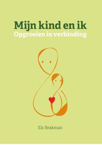 Mijn kind en ik (Hardback)