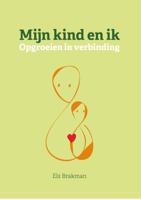 Mijn kind en ik (Hardback)