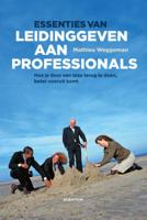 Essenties van leidinggeven aan professionals (Hardback)