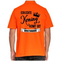 Oranje Koningsdag polo - echte Koning komt uit Amsterdam - heren