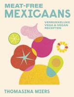 Meat-Free Mexicaans (Hardback)