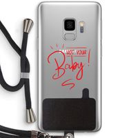Not Your Baby: Samsung Galaxy S9 Transparant Hoesje met koord