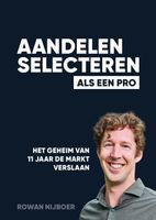 Aandelen selecteren als een Pro - Rowan Nijboer - ebook