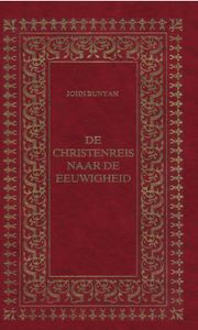 De Christenreis naar de eeuwigheid - John Bunyan - ebook