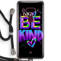 Be Kind: HTC U12+ Transparant Hoesje met koord