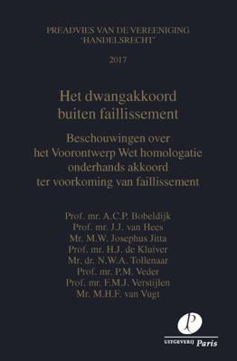 Het dwangakkoord buiten faillissement (Paperback)