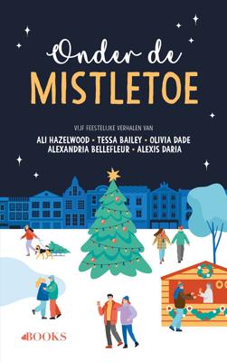 Onder de mistletoe (Paperback)
