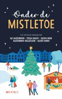 Onder de mistletoe (Paperback)