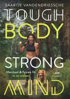 Tough Body Strong Mind (Paperback)
