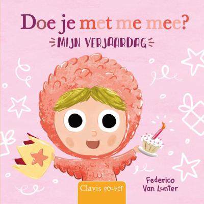 Doe je met me mee? Mijn verjaardag (Hardback)