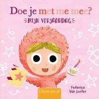Doe je met me mee? Mijn verjaardag (Hardback)