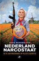Nederland narcostaat - Hans Werdmöller - ebook