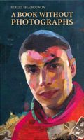 A Book Without Photographs - Sergei Shargunov - ebook