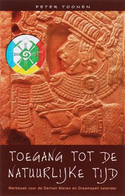 Toegang tot de natuurlijke tijd (Paperback)