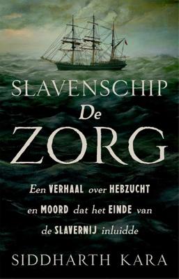 Slavenschip De Zorg (Paperback)