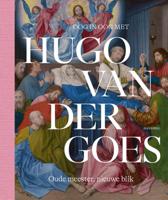 Oog in Oog met Hugo van der Goes (Hardback)