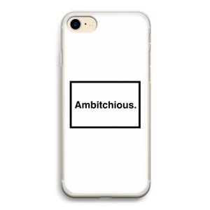 Ambitchious: iPhone 7 Transparant Hoesje