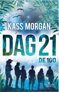 Dag 21 - Kass Morgan - ebook