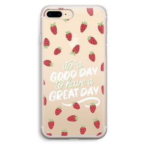Don't forget to have a great day: iPhone 7 Plus Transparant Hoesje